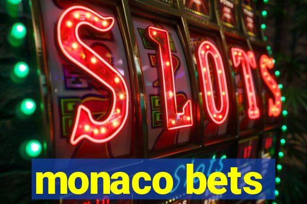 monaco bets